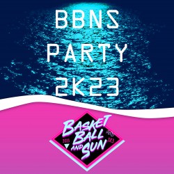 BBNS PARTY